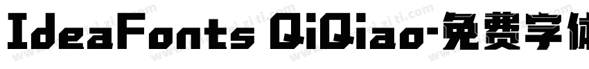 IdeaFonts QiQiao字体转换